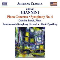 American Classics - Vittorio Giannini: Piano Concerto; Symphony No 4. Gabriela Imreh, piano; Bournemouth Symphony Orchestra / Daniel Spalding. © 2009 Naxos Rights International Ltd