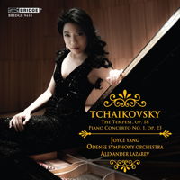 Tchaikovsky: The Tempest; Piano Concerto No 1 - Joyce Yang, Odense Symphony Orchestra / Alexander Lazarev . © 2014 Bridge Records Inc