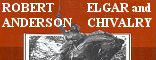 Robert Anderson - Elgar and Chivalry