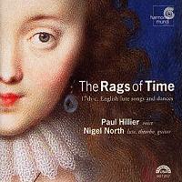 The Rags of Time. 17th century English lute songs and dances. © 2002 harmonia mundi usa