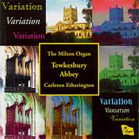 Variation : The Milton Organ of Tewkesbury Abbey. © 2003 Regent Records