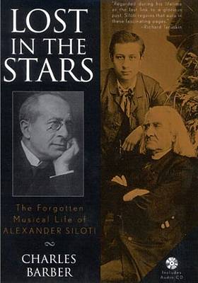 'Lost in the Stars: The Forgotten Musical Life of Alexander Siloti' by Charles Barber. © 2002 Rowman & Littlefield