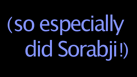 (so especially did Sorabji!)