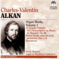 Alkan Organ Works Volume 1. © 2005 Toccata Classics